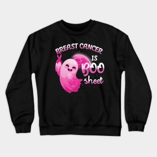 Halloween Breast Cancer Is Boo Sheet Ghost Pink Ribbon Crewneck Sweatshirt